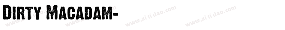 Dirty Macadam字体转换